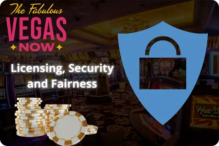 Is Vegas Now Casino safe and licensed for real-money play
